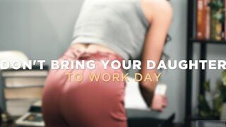 Bring The step daughter To The Work Day ( Again ) - Emma Hix, Katie Morgan, Becky Bandini